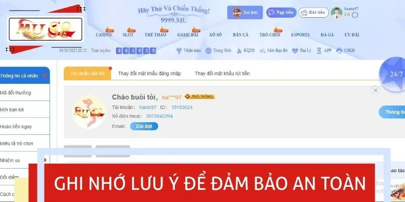 Ghi nhớ các lưu ý để đảm bảo trải nghiệm an toàn, mượt mà