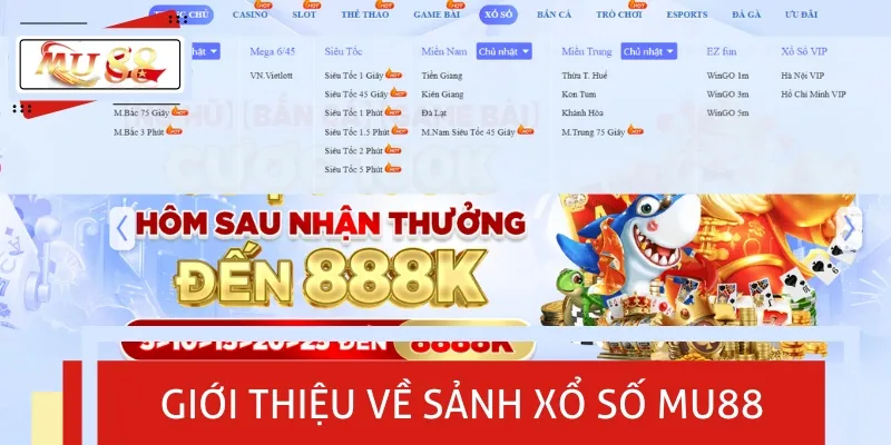Xổ số MU88 được nhiều anh em chọn trải nghiệm