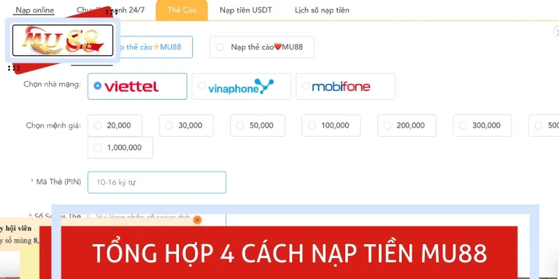 Tổng hợp 4 kênh nạp tiền MU88 hiện có trên trang chủ